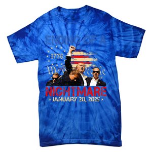 Ending Of A Nightmare January 20th 2025 Inauguration Day Tie-Dye T-Shirt