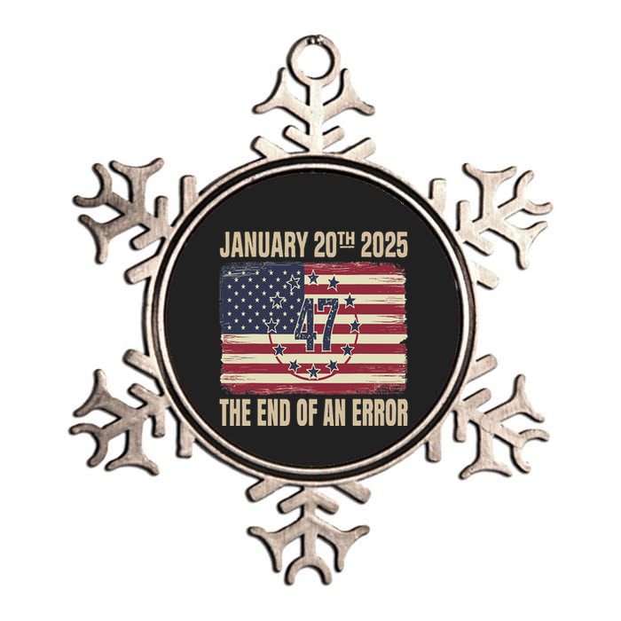 End Of An Error On January 20 2025 Inauguration Day Metallic Star Ornament