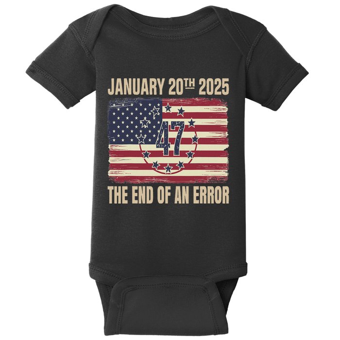 End Of An Error On January 20 2025 Inauguration Day Baby Bodysuit