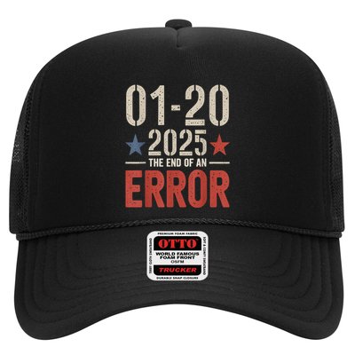 End Of An Error On January 20 2025 Inauguration Day Trucker Hat