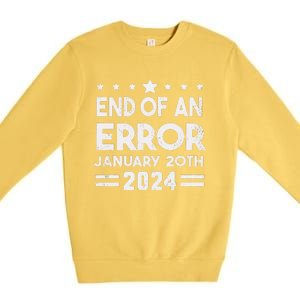 End Of An Error January 20th 2024 Trump Inauguration Day Premium Crewneck Sweatshirt