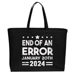 End Of An Error January 20th 2024 Trump Inauguration Day Cotton Canvas Jumbo Tote