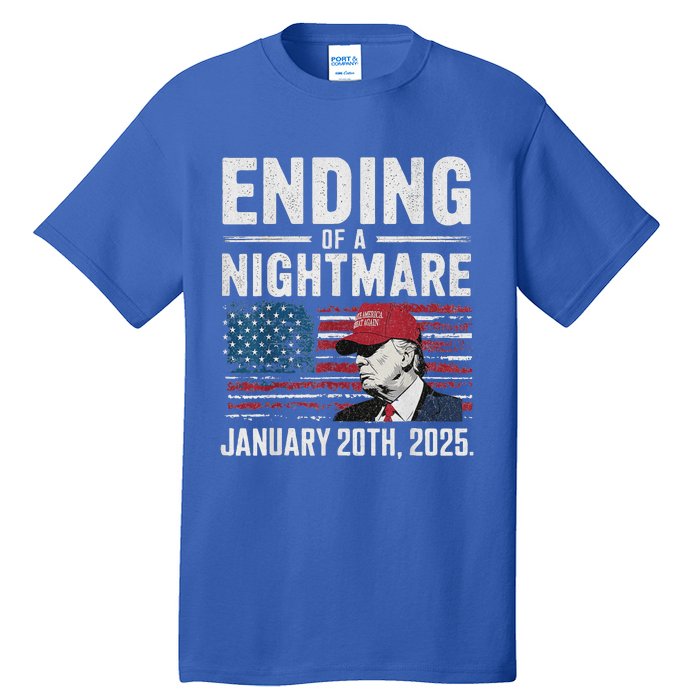 Ending Of A Nightmare January 20 2025 Tall T-Shirt