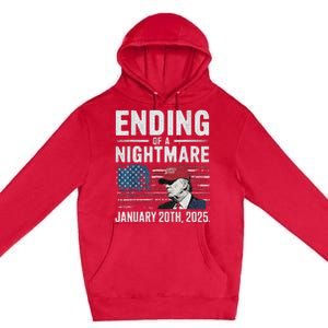 Ending Of A Nightmare January 20 2025 Premium Pullover Hoodie