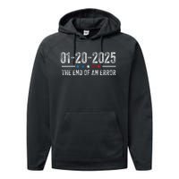 End Of An Error January 20 2025 Inauguration Trump Performance Fleece Hoodie