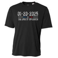 End Of An Error January 20 2025 Inauguration Trump Cooling Performance Crew T-Shirt