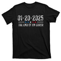 End Of An Error January 20 2025 Inauguration Trump T-Shirt