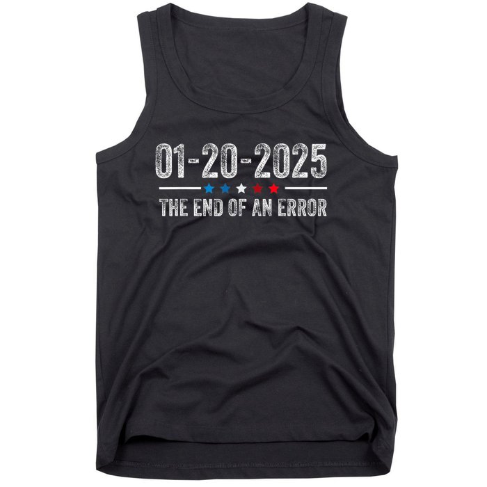 End Of An Error January 20 2025 Inauguration Trump Tank Top