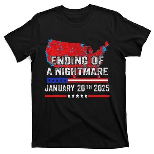 Ending Of A Nightmare January 20th 2025 T-Shirt