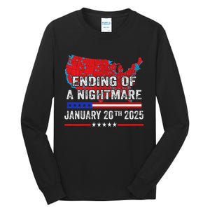 Ending Of A Nightmare January 20th 2025 Tall Long Sleeve T-Shirt