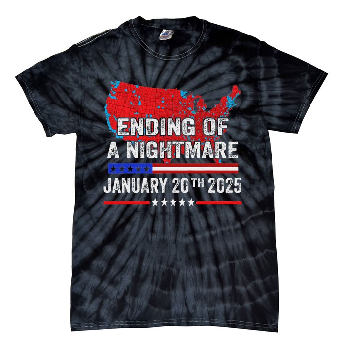 Ending Of A Nightmare January 20th 2025 Tie-Dye T-Shirt