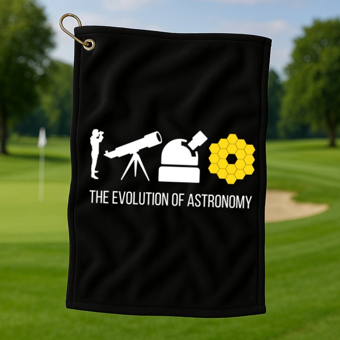 Evolution Of Astronomy Telescope James Webb Space Telescope Gift Golf Towel