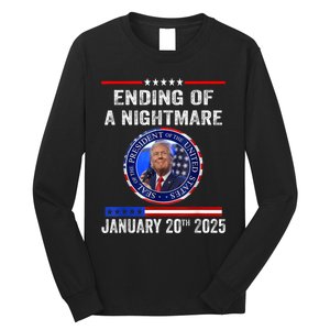 Ending Of A Nightmare January 20th 2025 Long Sleeve Shirt