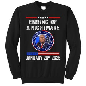 Ending Of A Nightmare January 20th 2025 Sweatshirt