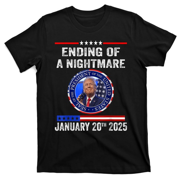 Ending Of A Nightmare January 20th 2025 T-Shirt