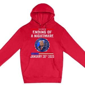 Ending Of A Nightmare January 20th 2025 Premium Pullover Hoodie