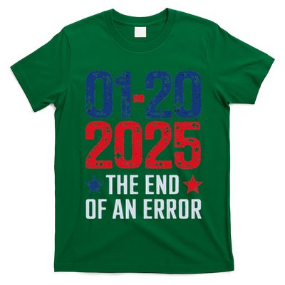 End Of An Error 20 January Trump T-Shirt