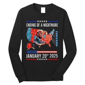 Ending Of A Nightmare January 20th 2025Donald Trump Usa Map Long Sleeve Shirt