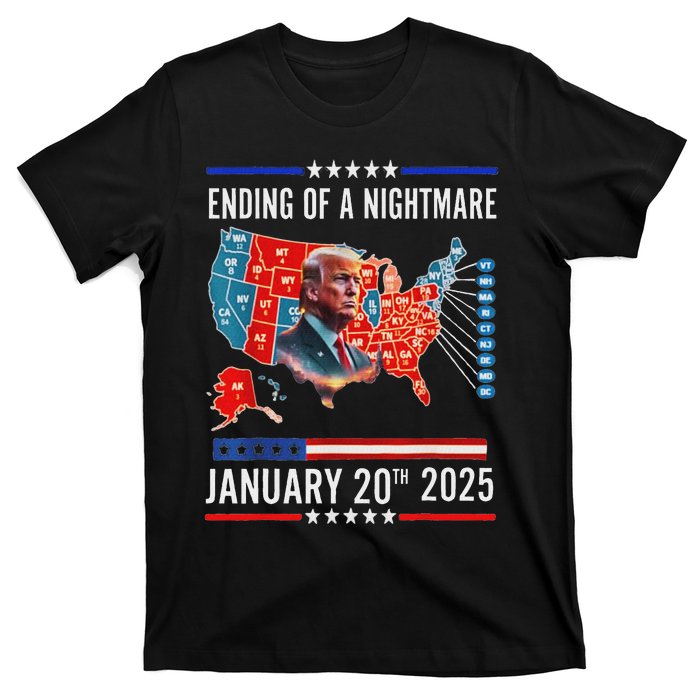 Ending Of A Nightmare January 20th 2025Donald Trump Usa Map T-Shirt