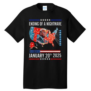 Ending Of A Nightmare January 20th 2025Donald Trump Usa Map Tall T-Shirt