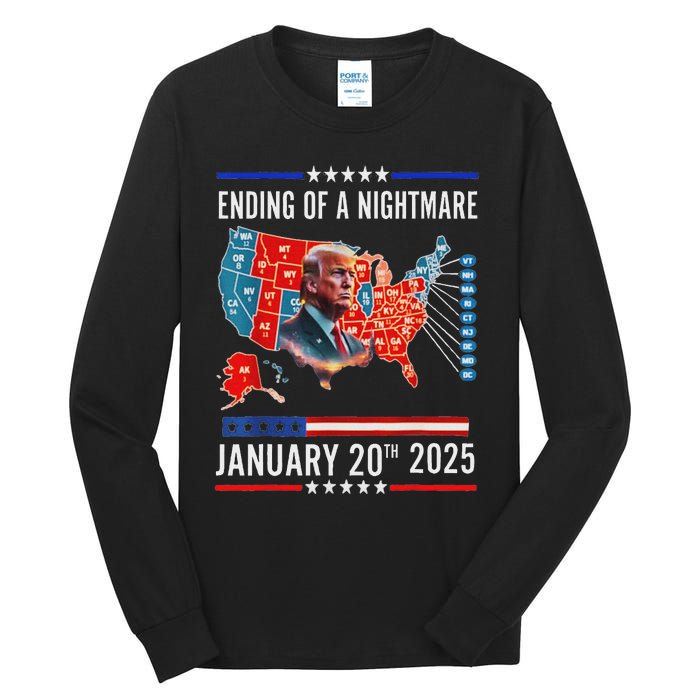 Ending Of A Nightmare January 20th 2025Donald Trump Usa Map Tall Long Sleeve T-Shirt