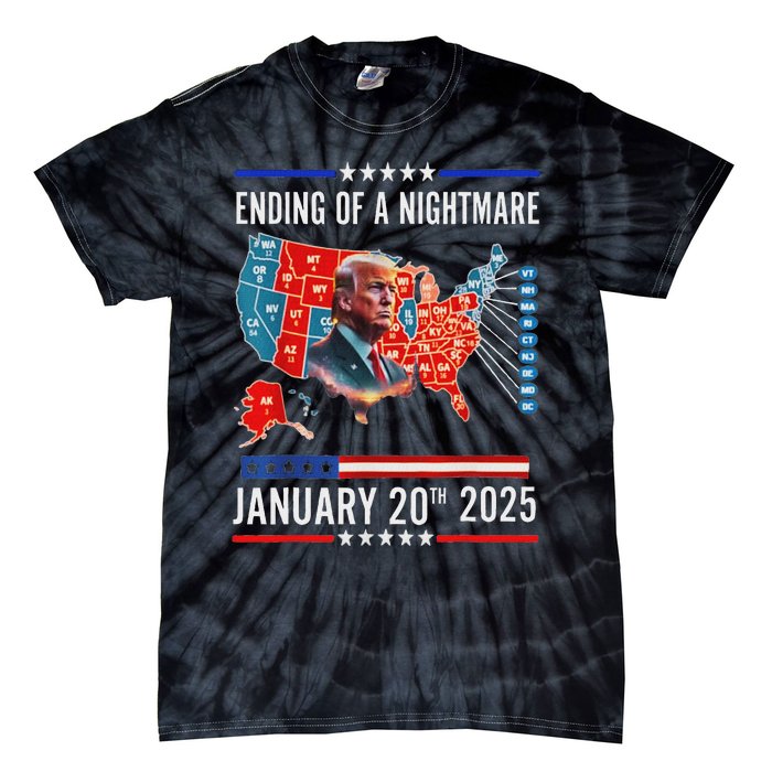 Ending Of A Nightmare January 20th 2025Donald Trump Usa Map Tie-Dye T-Shirt