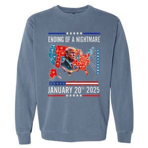 Ending Of A Nightmare January 20th 2025Donald Trump Usa Map Garment-Dyed Sweatshirt