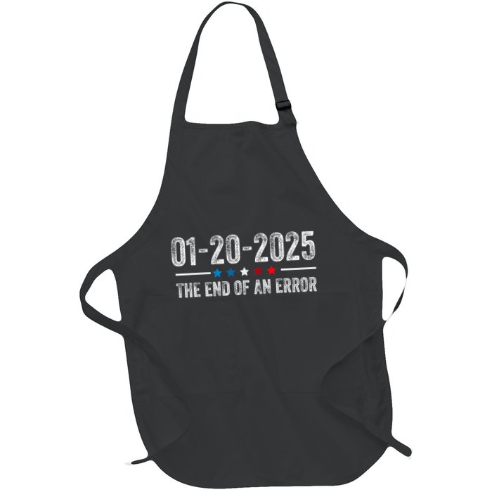 End Of An Error January 20 2025 Inauguration Trump Full-Length Apron With Pockets