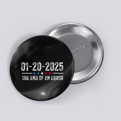 End Of An Error January 20 2025 Inauguration Trump Button