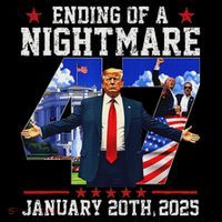Ending Of A Nightmare January 20th 2025 T-Shirt