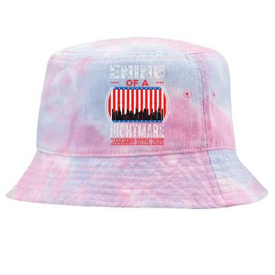 Ending Of A Nightmare January 20 2025 Trump Inauguration Tie-Dyed Bucket Hat