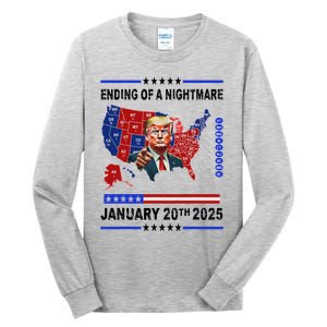 Ending Of A Nightmare January 20th 2025 Tall Long Sleeve T-Shirt