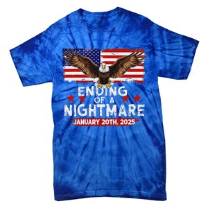 Ending Of A Nightmare January 20th 2025 Tie-Dye T-Shirt