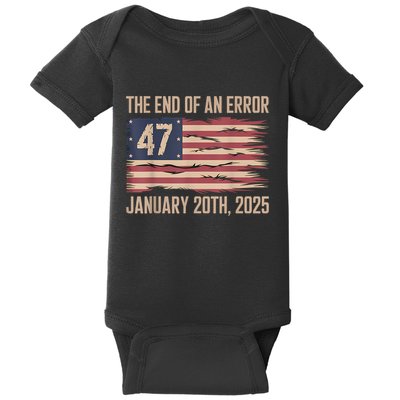 End Of An Error January 20 2025 President Inauguration Baby Bodysuit