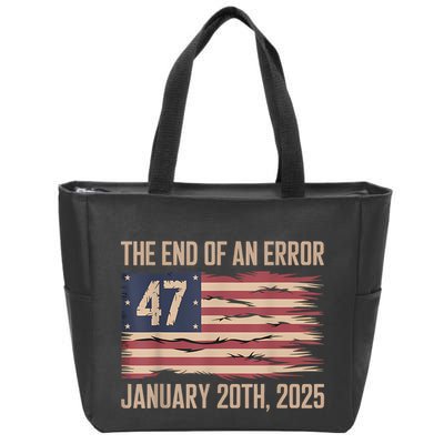 End Of An Error January 20 2025 President Inauguration Zip Tote Bag