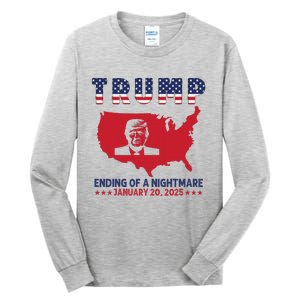 Ending Of A Nightmare January 20th Tall Long Sleeve T-Shirt