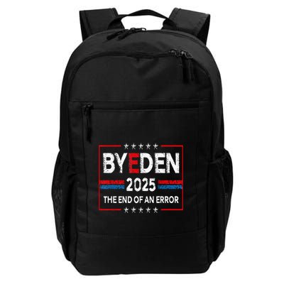 End Of An Error January 20th 2025 Bye Den Trump Inauguration Daily Commute Backpack