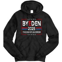 End Of An Error January 20th 2025 Bye Den Trump Inauguration Tie Dye Hoodie