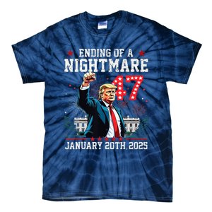 Ending Of A Nightmare January 20th 2025 Flag Usa Trump 45 47 Tie-Dye T-Shirt