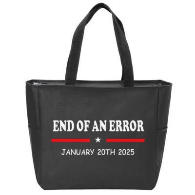 End Of An Error Anti Biden Pro Donald Trump Election 2024 Zip Tote Bag