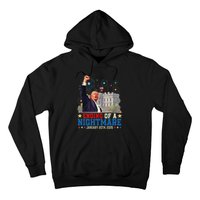 Ending Of A Nightmare January 20th Trump Inauguration Day Hoodie