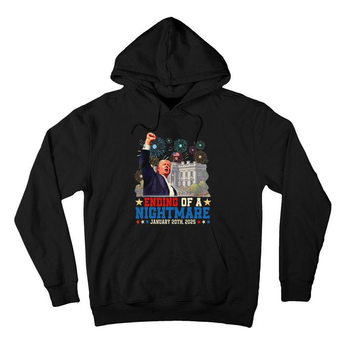 Ending Of A Nightmare January 20th Trump Inauguration Day Hoodie