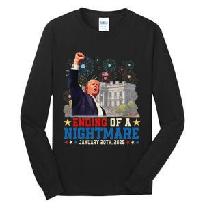 Ending Of A Nightmare January 20th Trump Inauguration Day Tall Long Sleeve T-Shirt