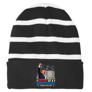 Ending Of A Nightmare January 20th Trump Inauguration Day Striped Beanie with Solid Band