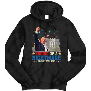 Ending Of A Nightmare January 20th Trump Inauguration Day Tie Dye Hoodie