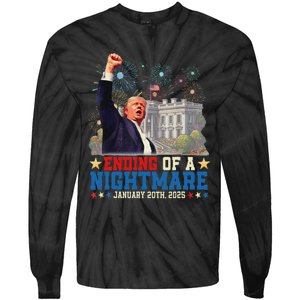 Ending Of A Nightmare January 20th Trump Inauguration Day Tie-Dye Long Sleeve Shirt