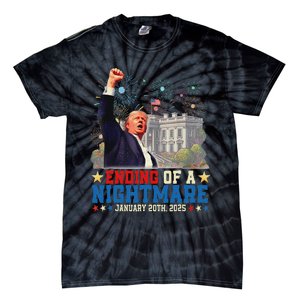 Ending Of A Nightmare January 20th Trump Inauguration Day Tie-Dye T-Shirt