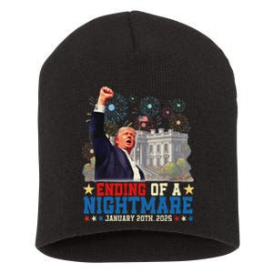 Ending Of A Nightmare January 20th Trump Inauguration Day Short Acrylic Beanie