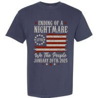 Ending Of A Nightmare Trump 2025 Inauguration We The People Garment-Dyed Heavyweight T-Shirt