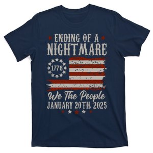 Ending Of A Nightmare Trump 2025 Inauguration We The People T-Shirt